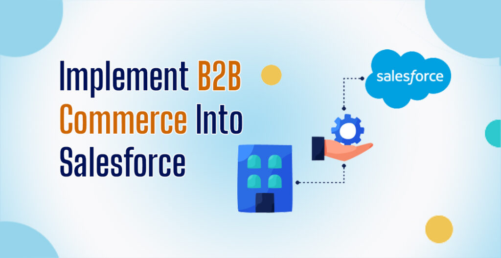 Salesforce B2B commerce cloud